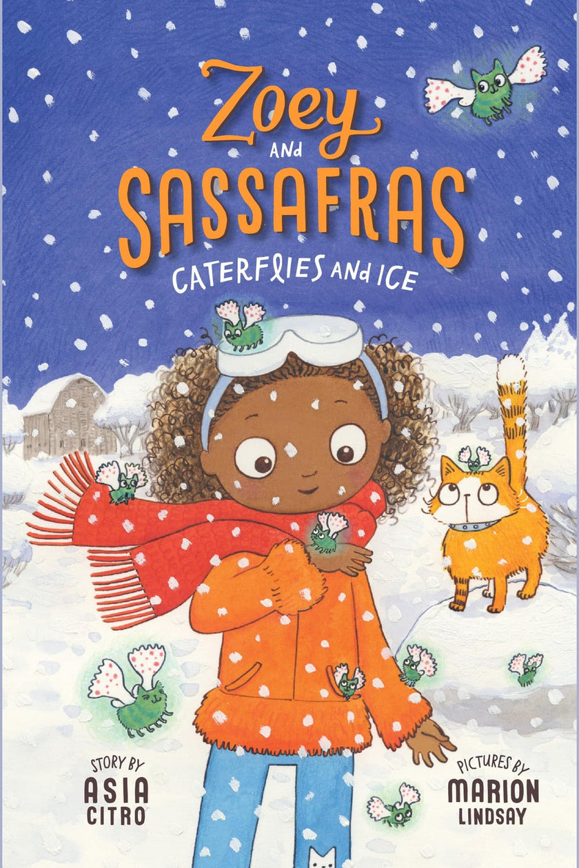 Caterflies and Ice: The Book Where Zoey Gets It Wrong
