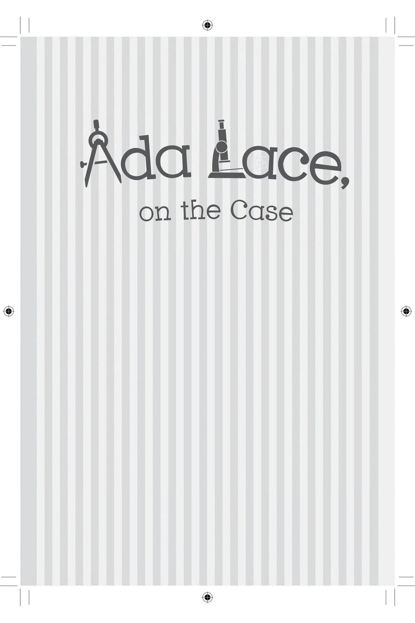 Ada Lace, on the Case: a Hunch Is Not a Hypothesis