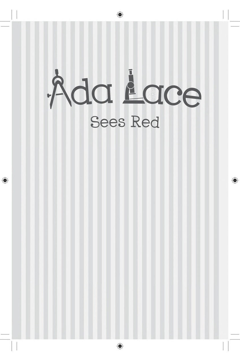 Ada Lace Sees Red Is a Robot Book About a Grudge