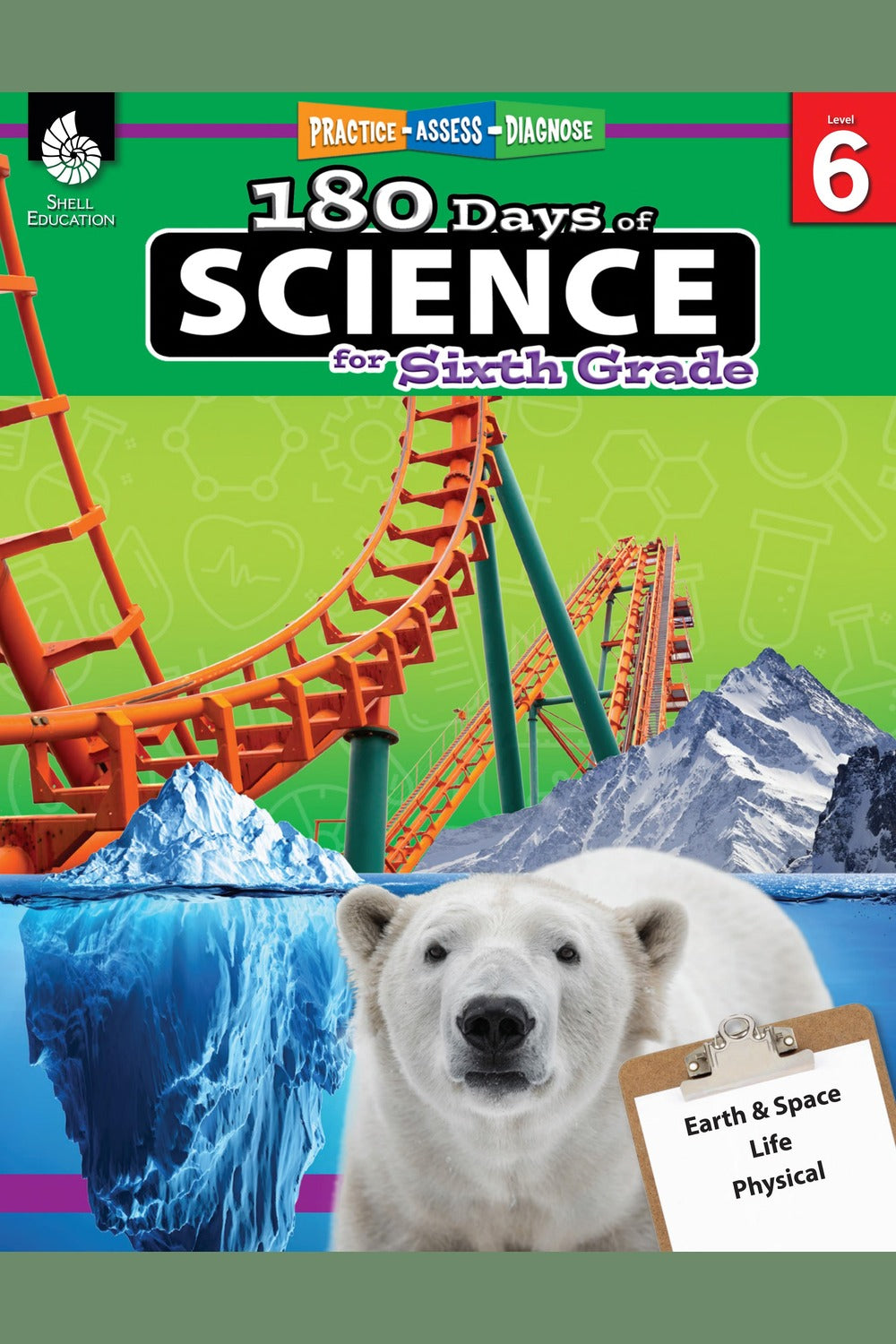 180 Days: Science Workbook (Grade 6)