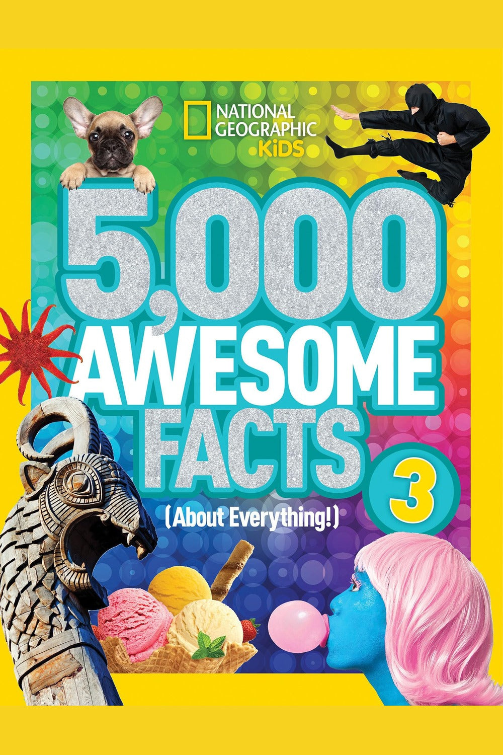 5,000 Awesome Facts (about Everything!) 3