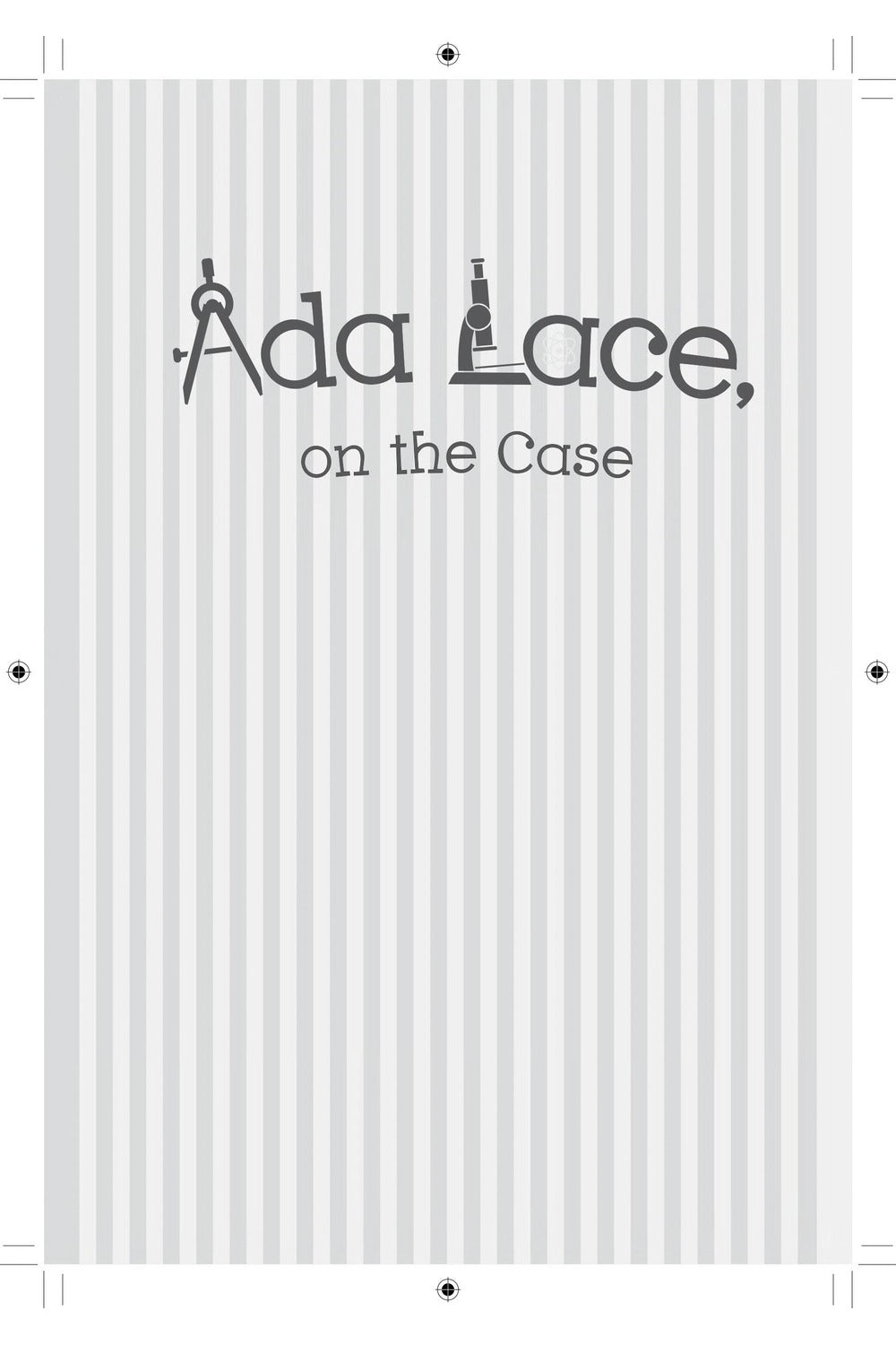 ADA Lace, on the Case