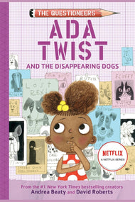 ADA Twist and the Disappearing Dogs: The Questioneers Chapter Book #5