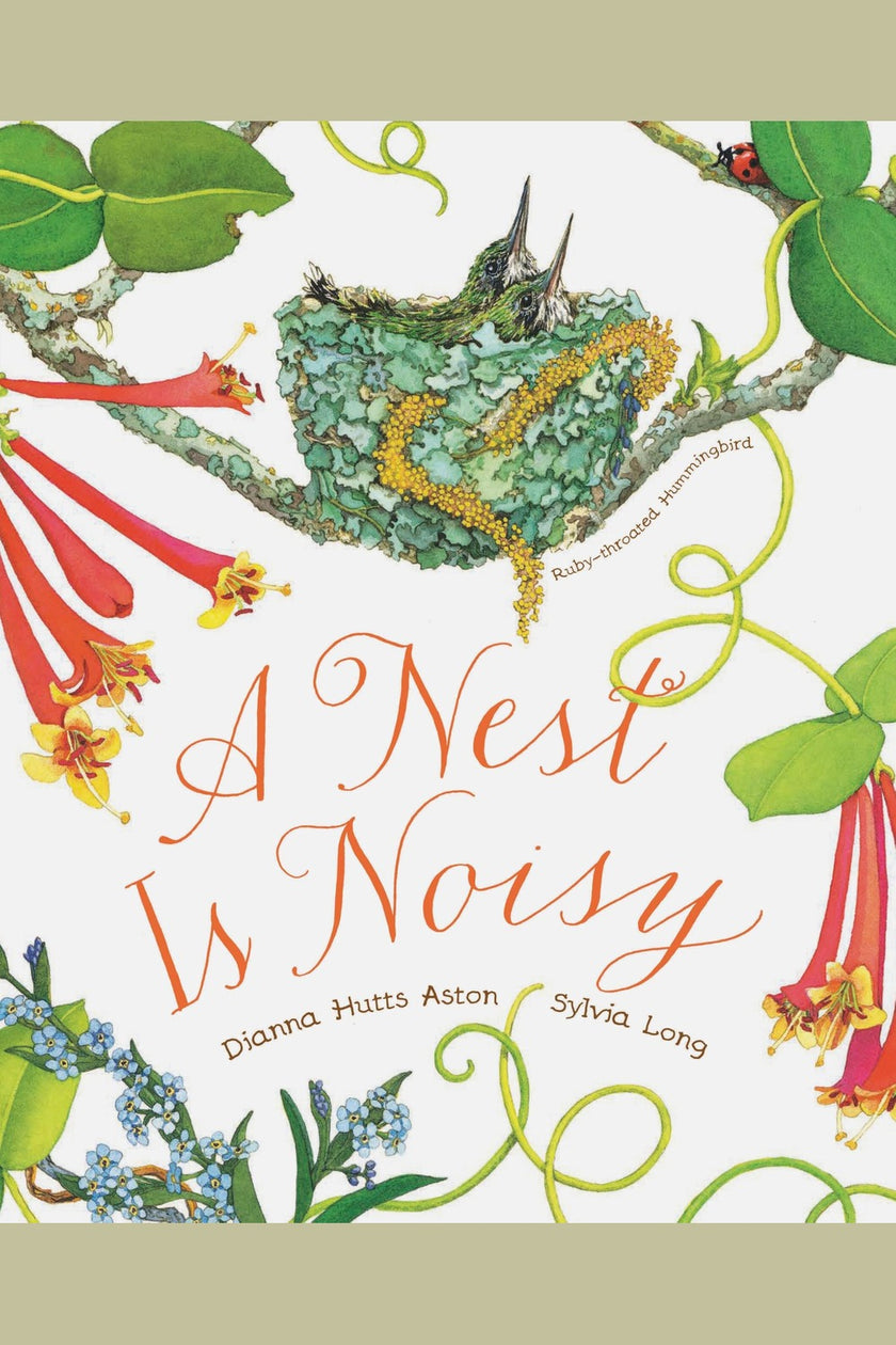 A Nest Is Noisy