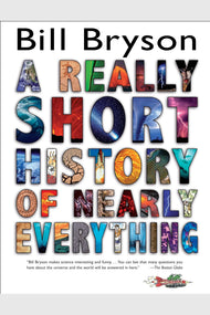 A Really Short History of Nearly Everything