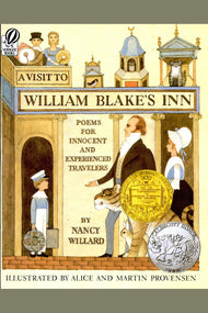 A Visit to William Blake's Inn: Poems for Innocent and Experienced Travelers