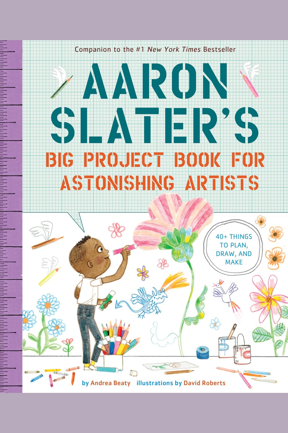Aaron Slater's Big Project Book for Astonishing Artists