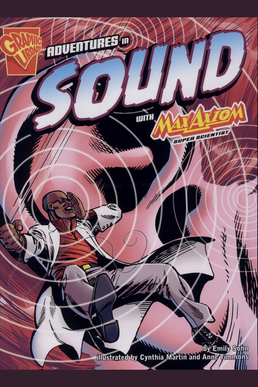Adventures in Sound with Max Axiom, Super Scientist