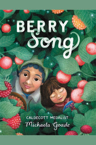 Berry Song (Caldecott Honor Award Winner)