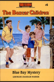 Blue Bay Mystery (The Boxcar Children #6)