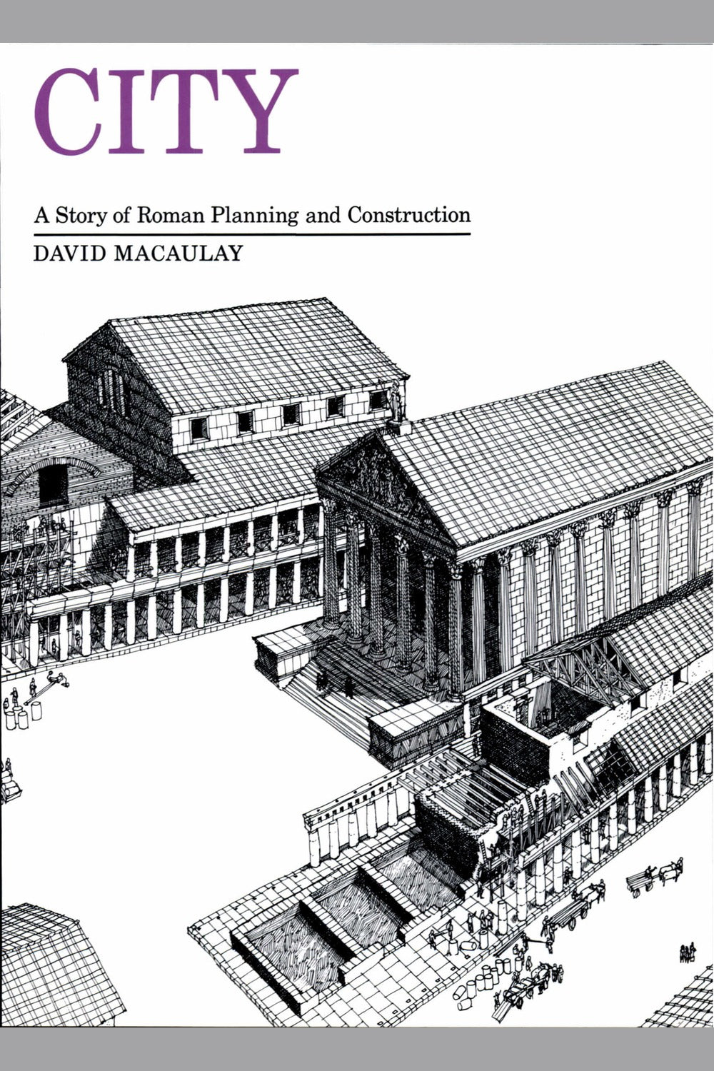 City: A Story of Roman Planning and Construction