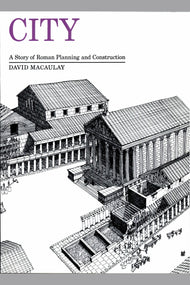 City: A Story of Roman Planning and Construction
