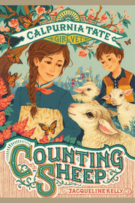 Counting Sheep: Calpurnia Tate, Girl Vet