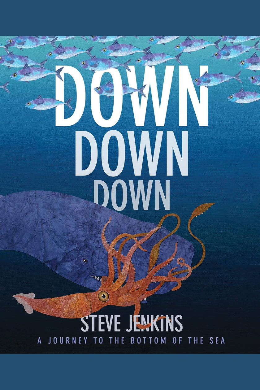 Down, Down, Down: A Journey to the Bottom of the Sea