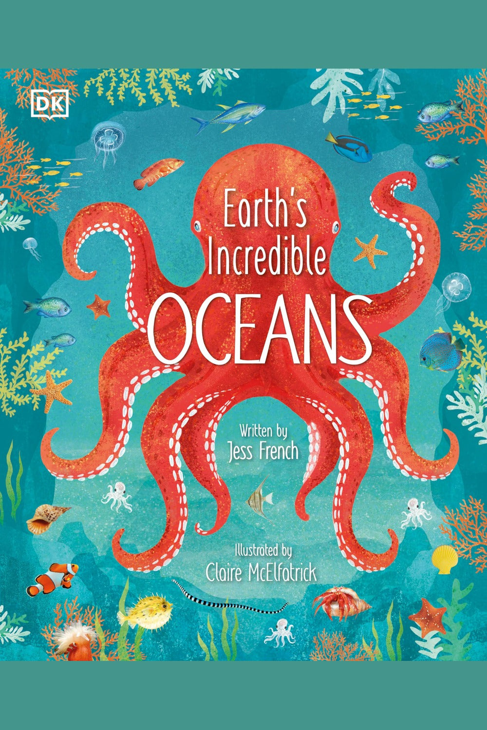 Earth's Incredible Oceans
