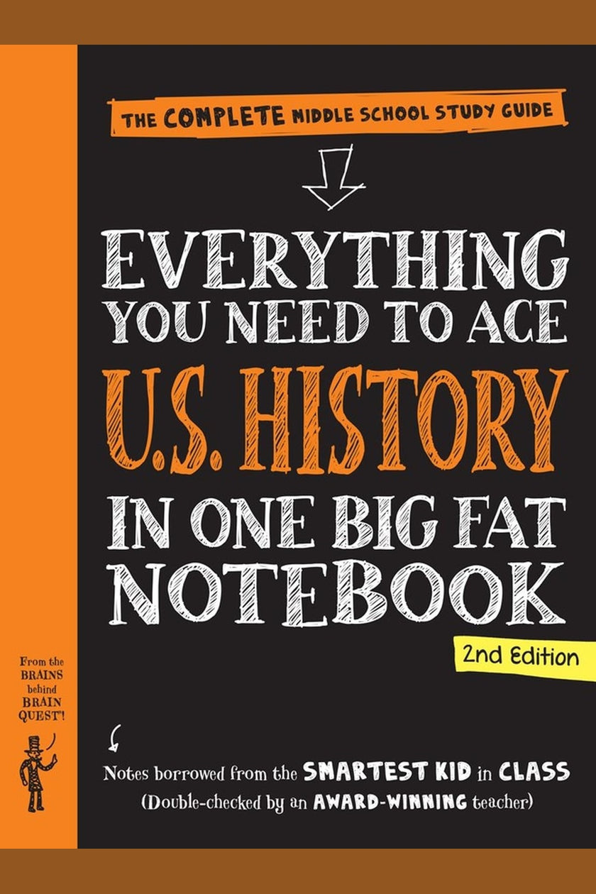 Everything You Need to Ace U.S. History in One Big Fat Notebook (Middle School)