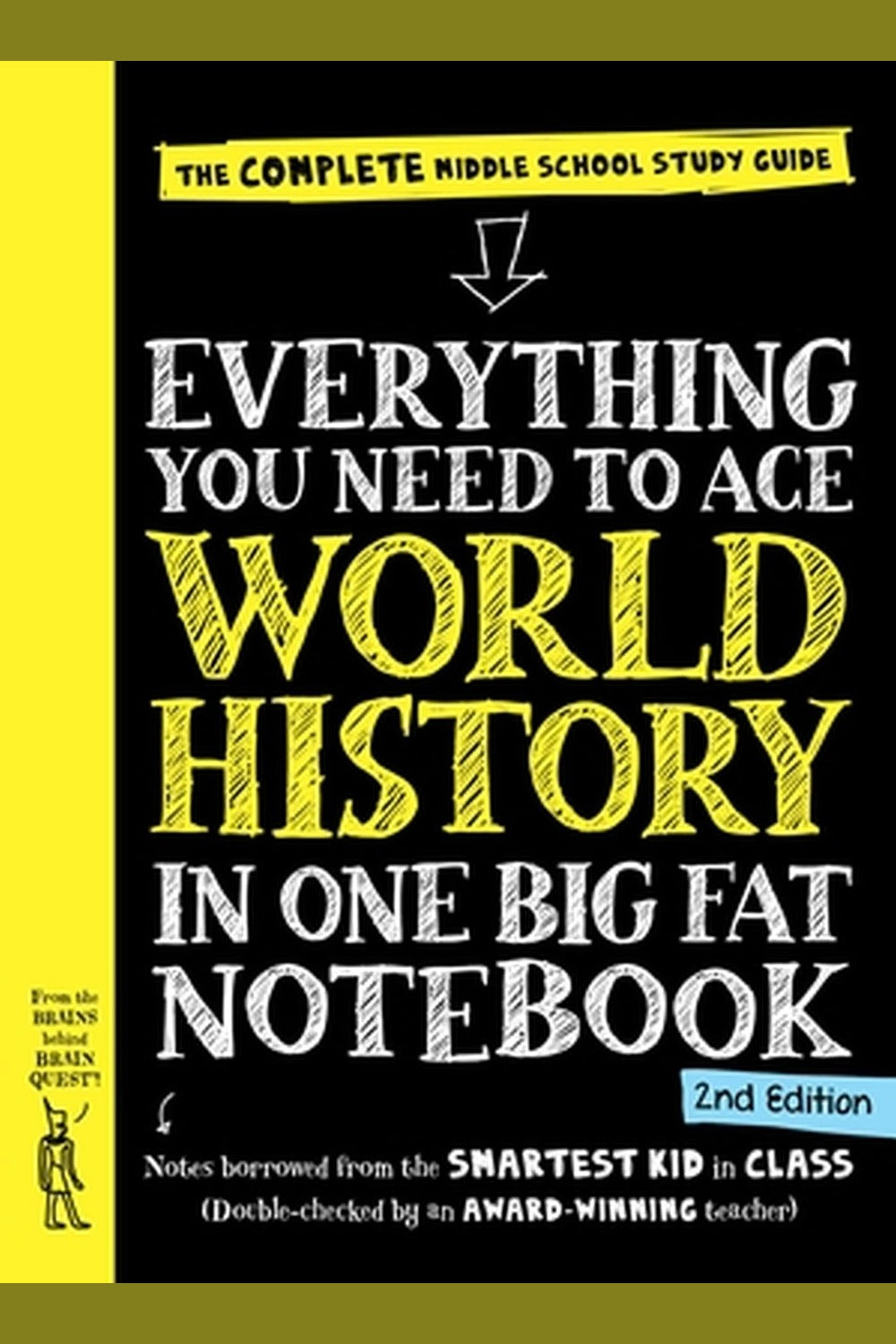 Everything You Need to Ace World History in One Big Fat Notebook (Middle School)