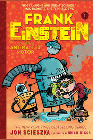 Frank Einstein and the Antimatter Motor (Frank Einstein #1)