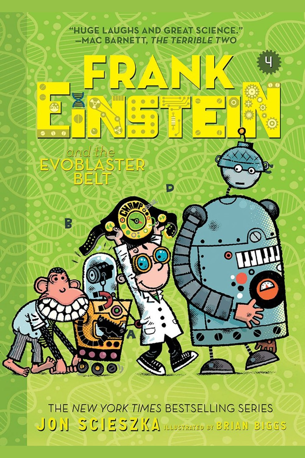 Frank Einstein and the Evoblaster Belt (Frank Einstein #4): Book Four