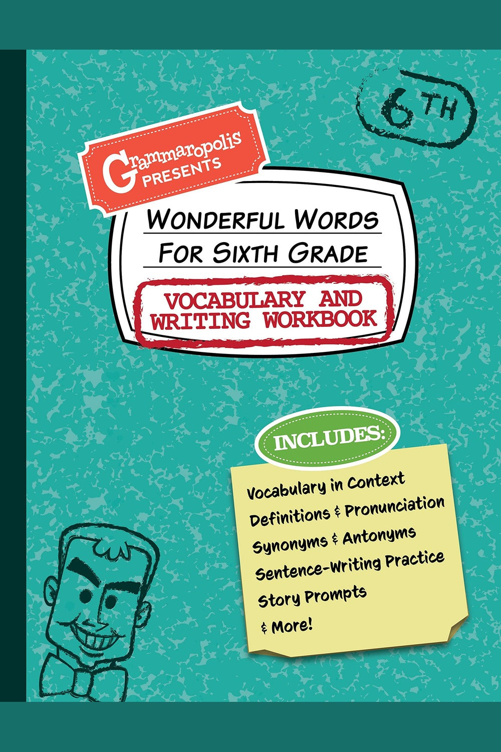 Grammaropolis: Vocabulary & Writing Workbook (Grade 6)