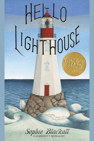 Hello Lighthouse (Caldecott Medal Winner)