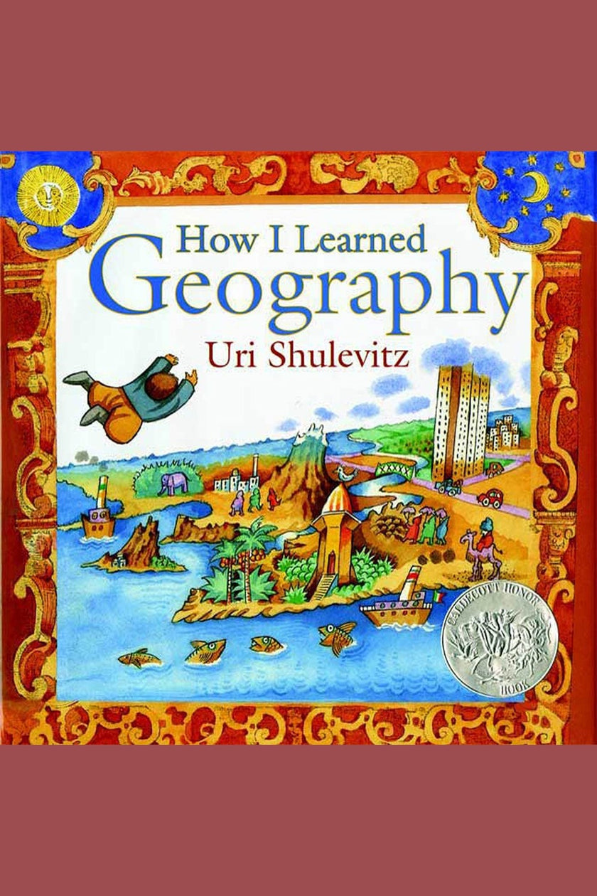 How I Learned Geography: (Caldecott Honor Book)