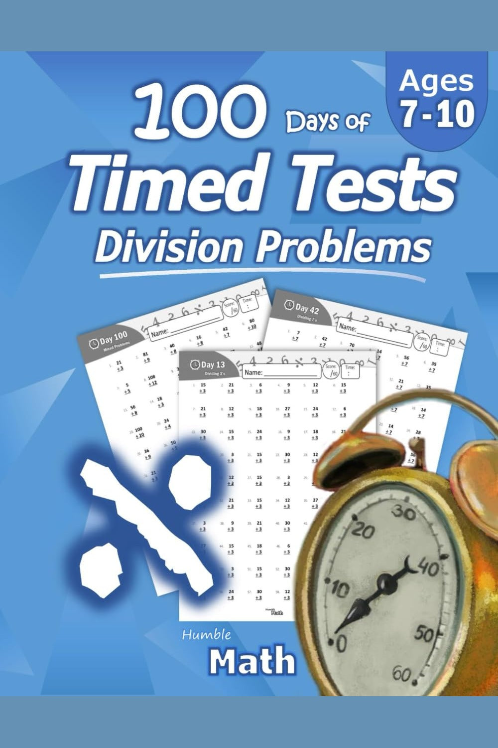 Humble Math: Division Timed Tests Workbook (Grades 4-5)