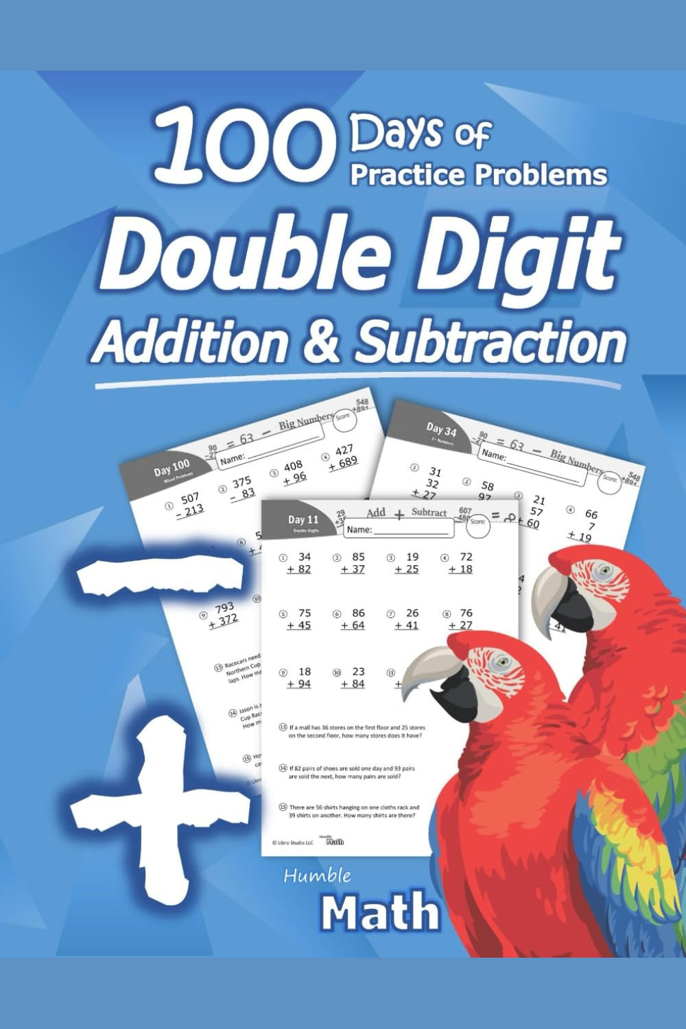 Humble Math: Double Digit Addition & Subtraction Workbook (Grades 1-3)