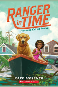 Hurricane Katrina Rescue (Ranger in Time #8)