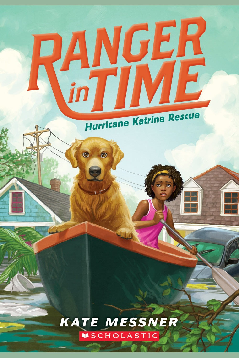 Hurricane Katrina Rescue (Ranger in Time #8)