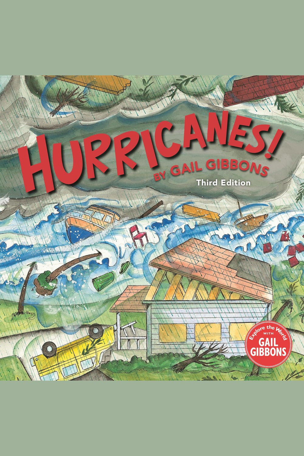 Hurricanes! by Gail Gibbons (Hardcover)