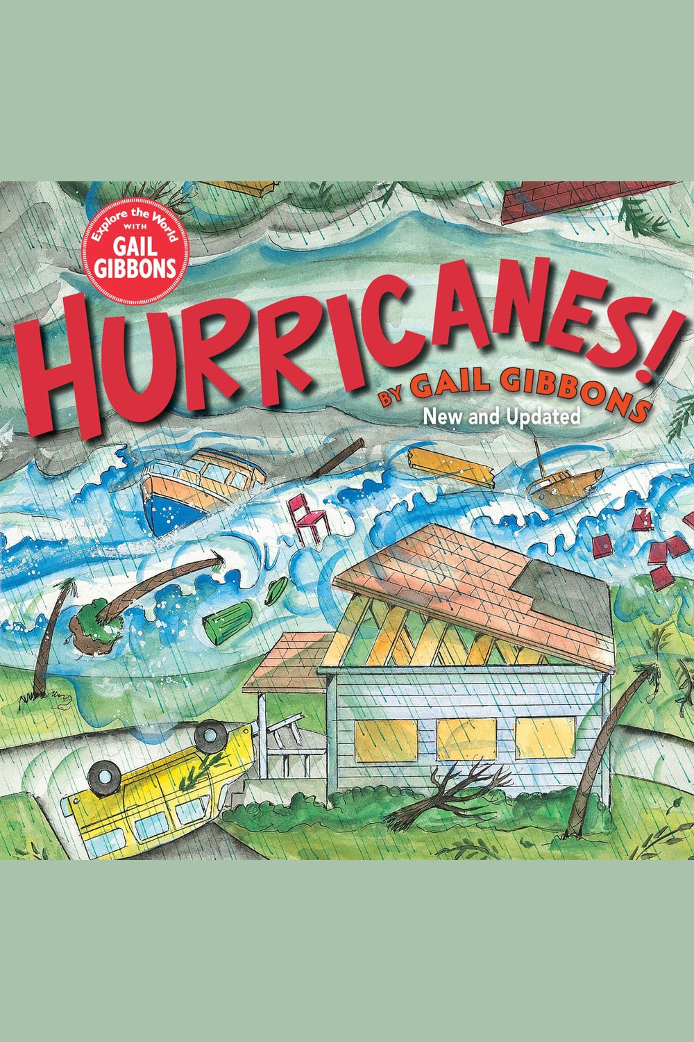 Hurricanes! by Gail Gibbons (Paperback)