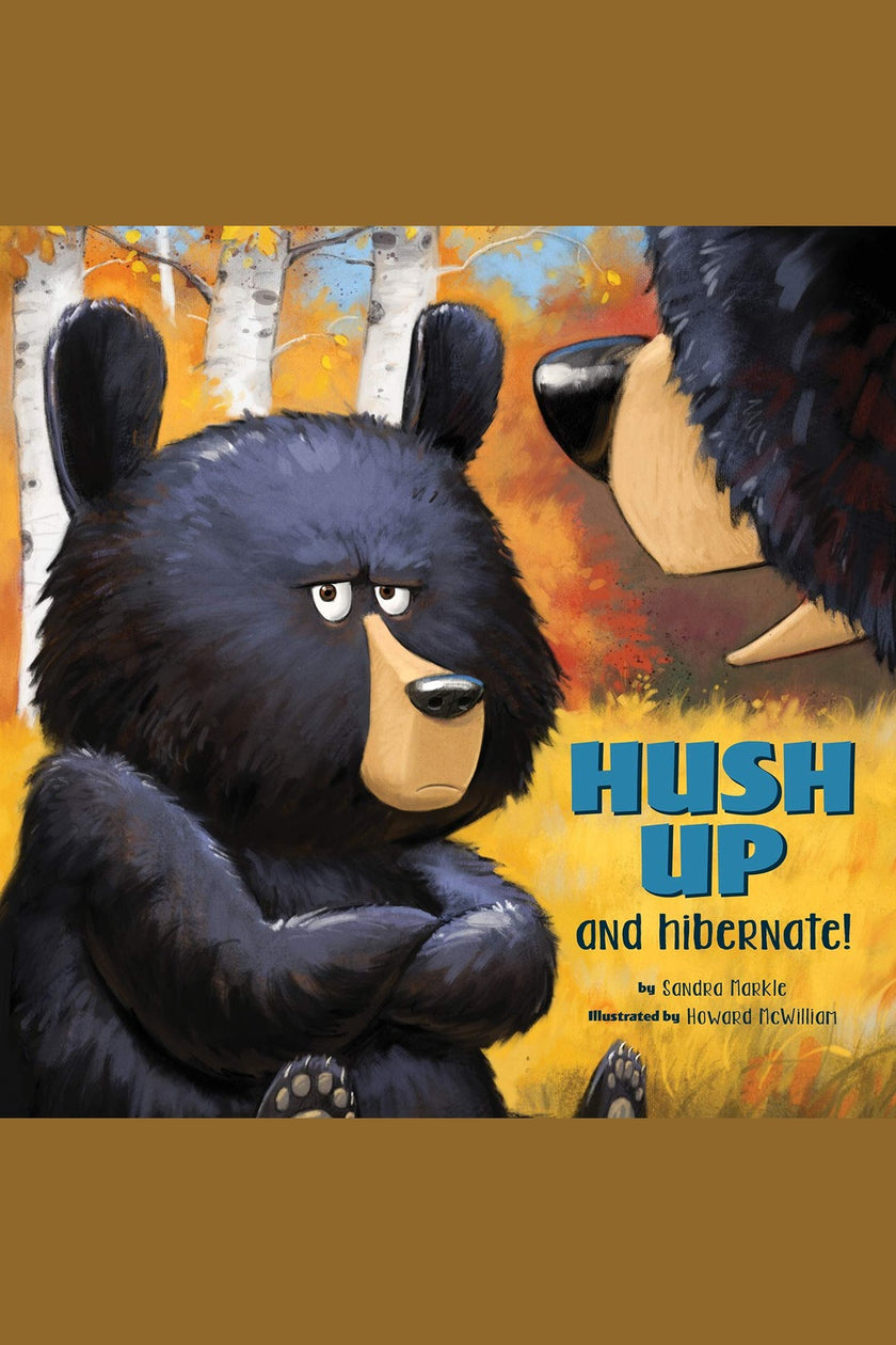 Hush Up and Hibernate