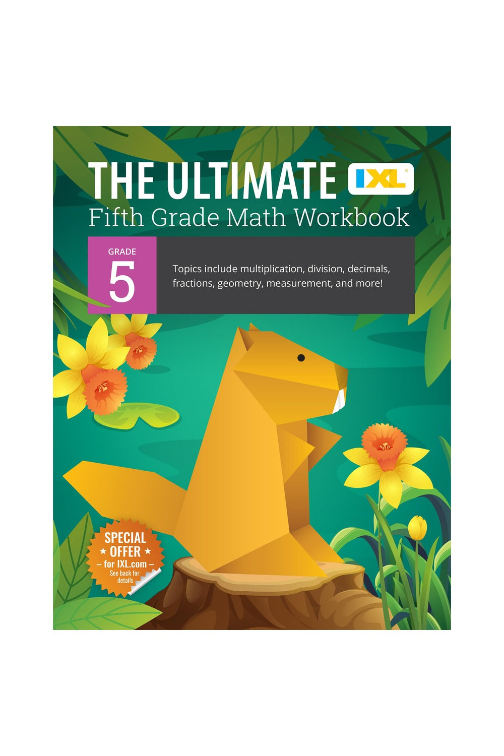 IXL: Ultimate Math Workbook (Grade 5)