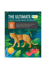 IXL: Ultimate Math Workbook (Grade 8)