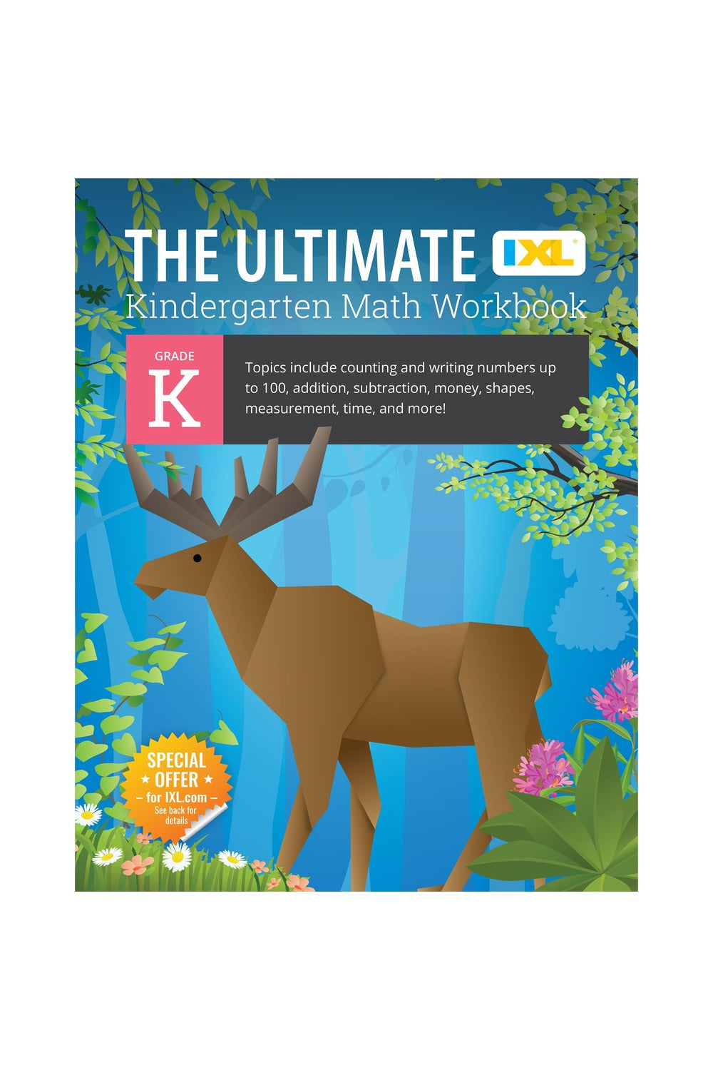 IXL: Ultimate Math Workbook (Grade K)