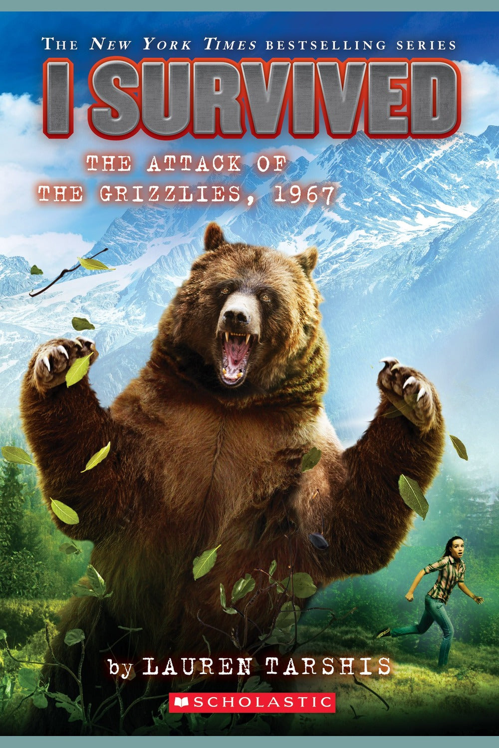 I Survived the Attack of the Grizzlies, 1967 (I Survived #17)