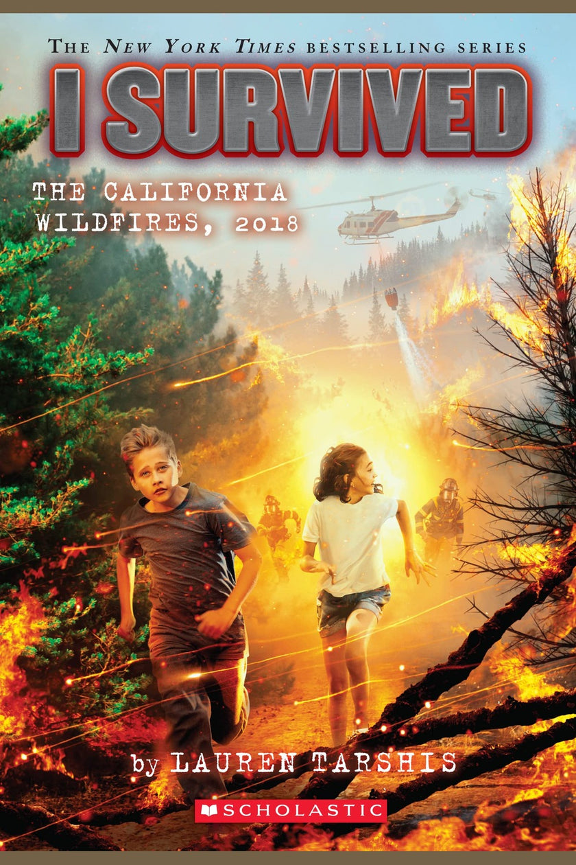 I Survived the California Wildfires, 2018 (I Survived #20)