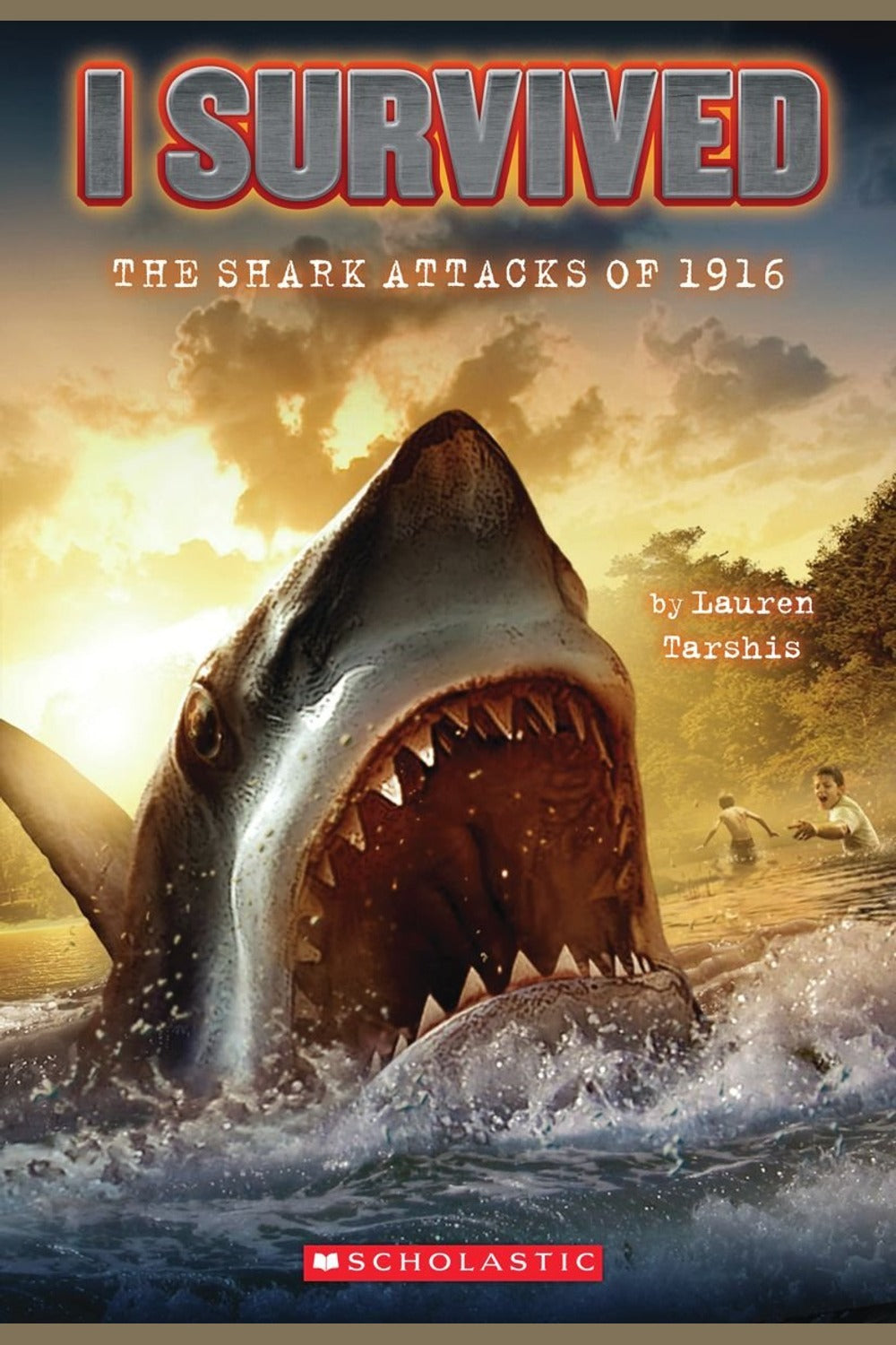 I Survived the Shark Attacks of 1916 (I Survived #2)