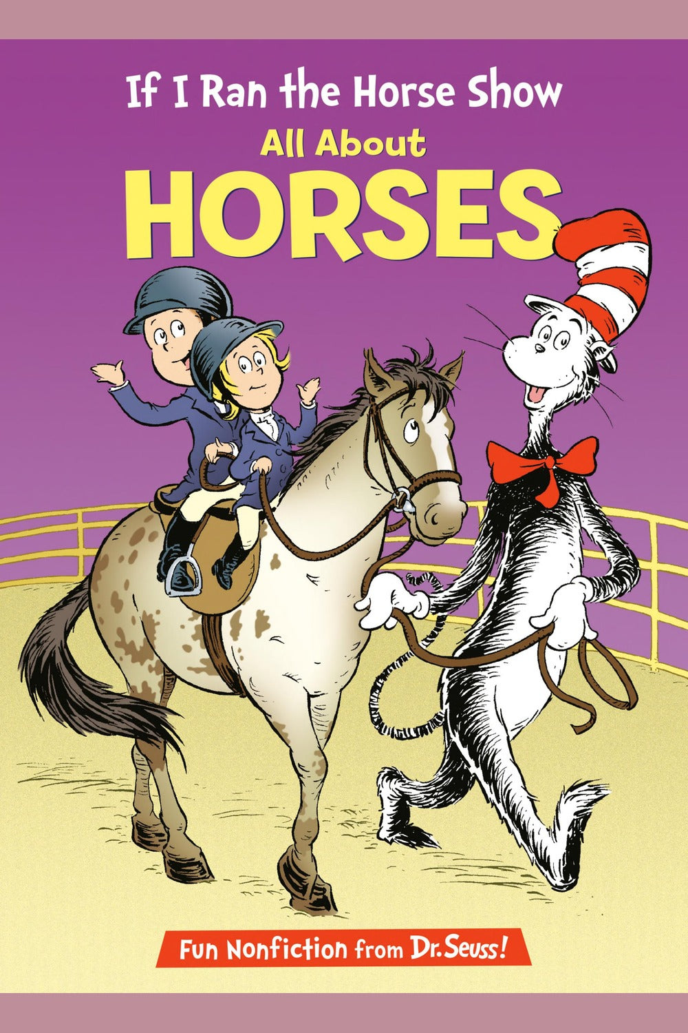 If I Ran the Horse Show: All about Horses