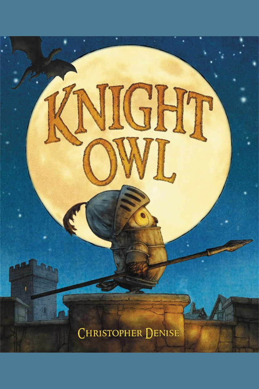 Knight Owl (Caldecott Honor Award Winner)