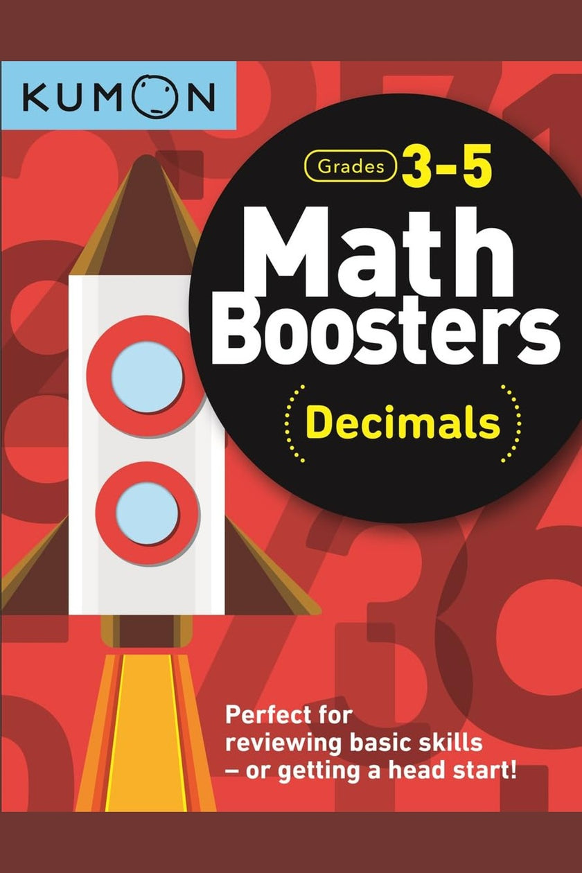 Kumon Math Boosters: Decimals Workbook (Grades 4-5)