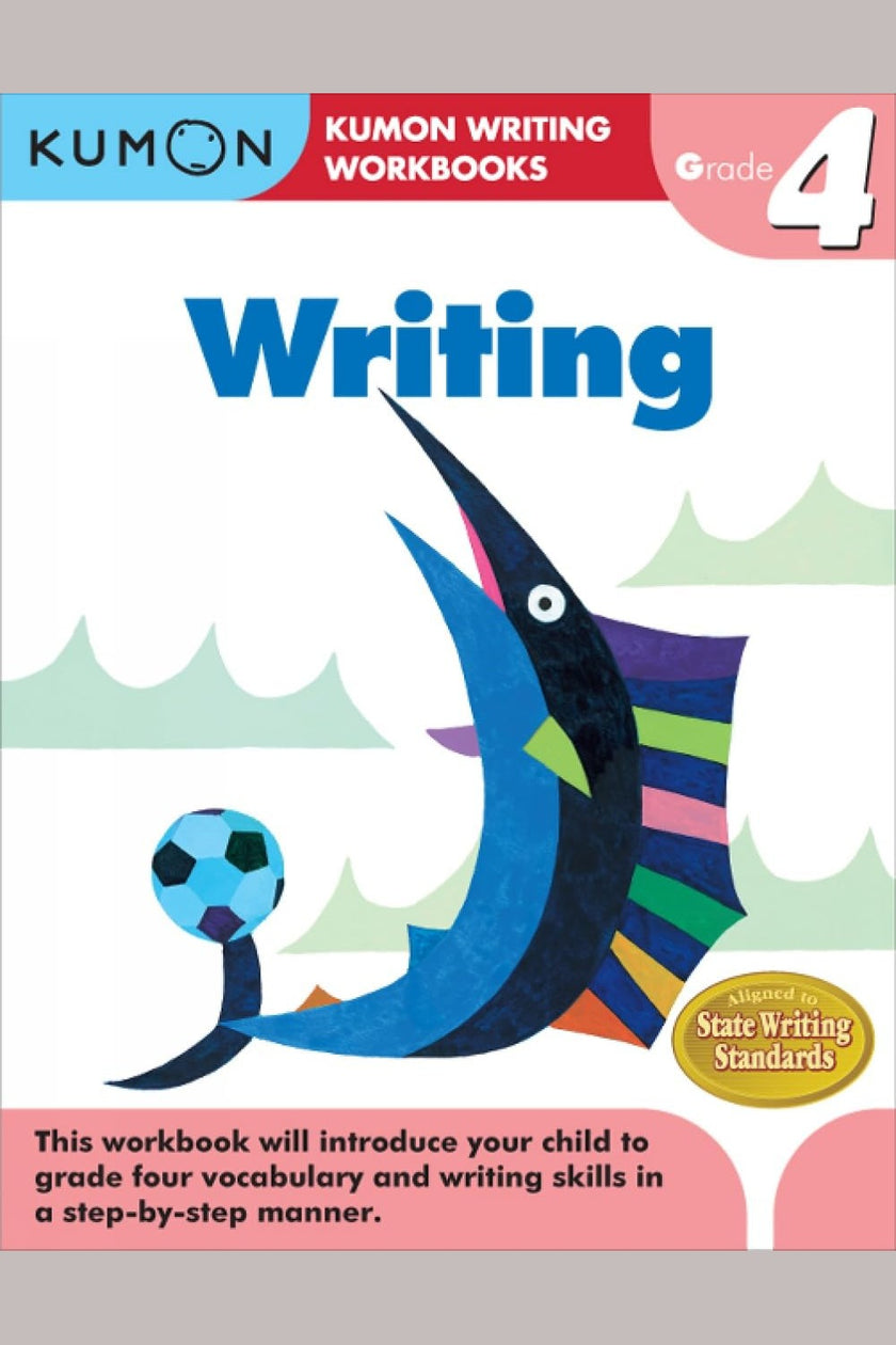 Kumon: Writing Workbook (Grade 4)