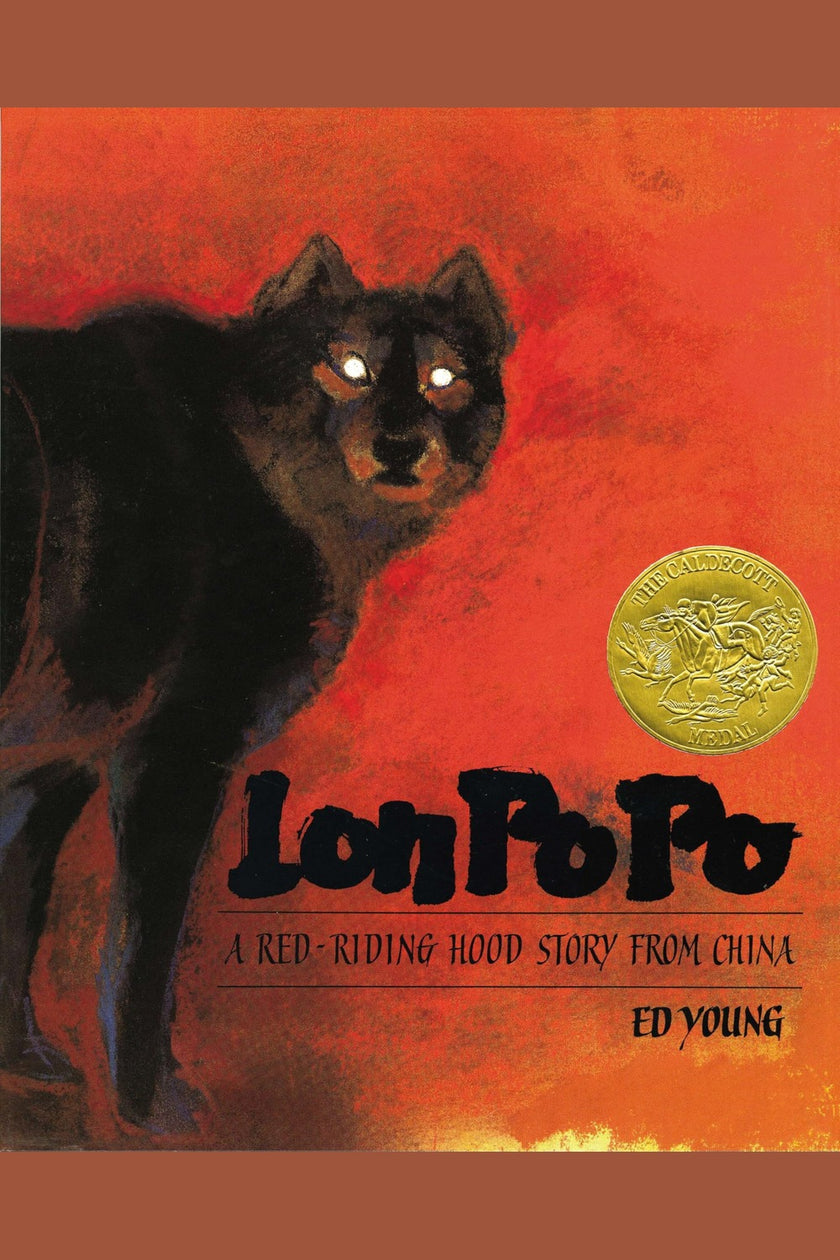 Lon Po Po: A Red-Riding Hood Story from China