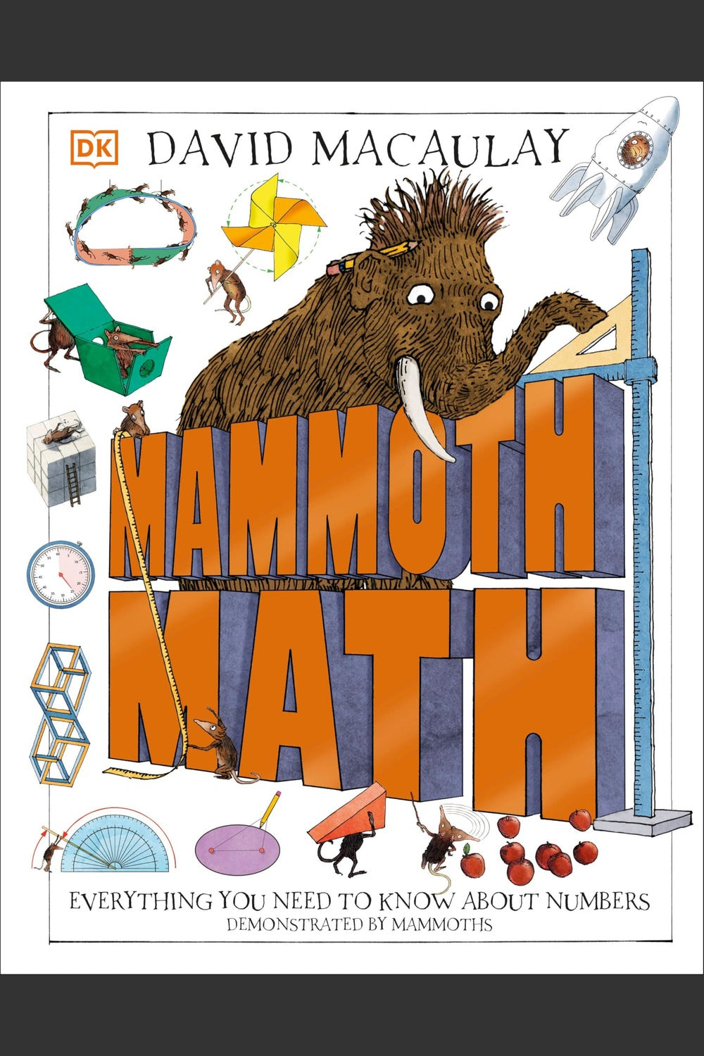 Mammoth Math: Everything You Need to Know about Numbers