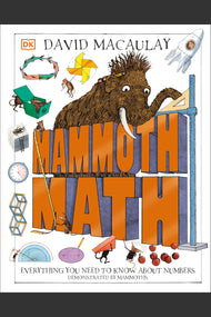 Mammoth Math: Everything You Need to Know about Numbers