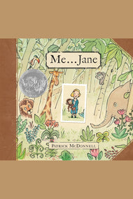 Me . . . Jane (Caldecott Honor Award Winner)