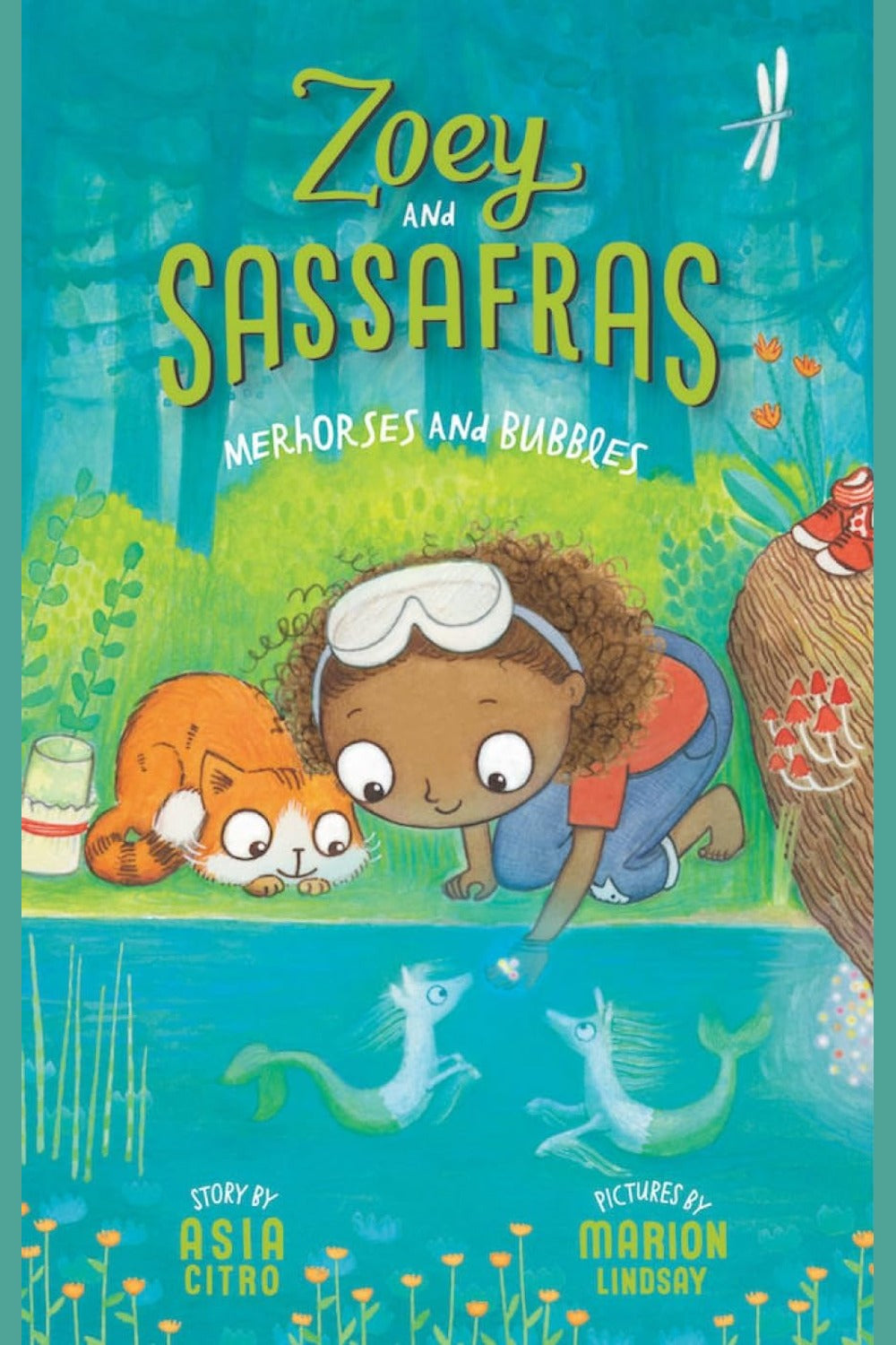 Merhorses and Bubbles: Zoey and Sassafras #3