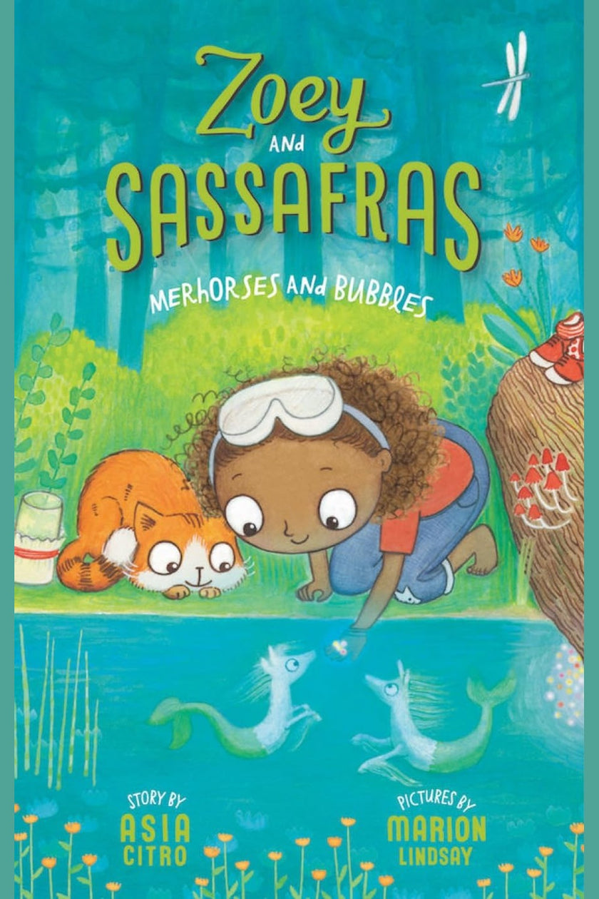 Merhorses and Bubbles: Zoey and Sassafras #3