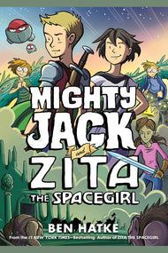 Mighty Jack and Zita the Spacegirl